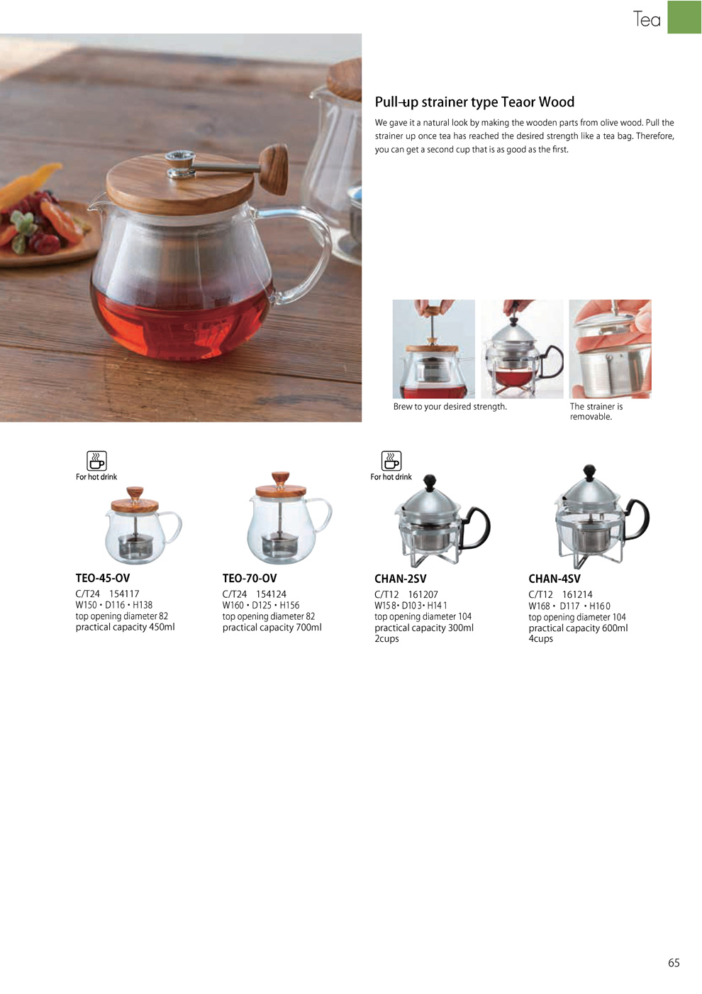 Catalog 2019, TEA, Pull-up, strainer, Teaor Wood, Olive, TEO-45-OV, TEO-70-OV, CHAN-2SV, CHAN-4SV